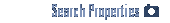 Search Properties